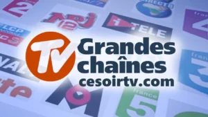 CesoirTV : programmes TV Grandes Chaînes