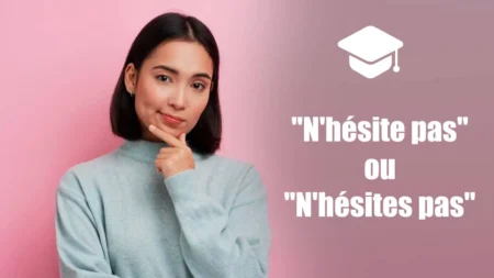 N’hésite pas ou n’hésites pas : quelle est la bonne orthographe ? n'hésite pas ou n'hésites pas