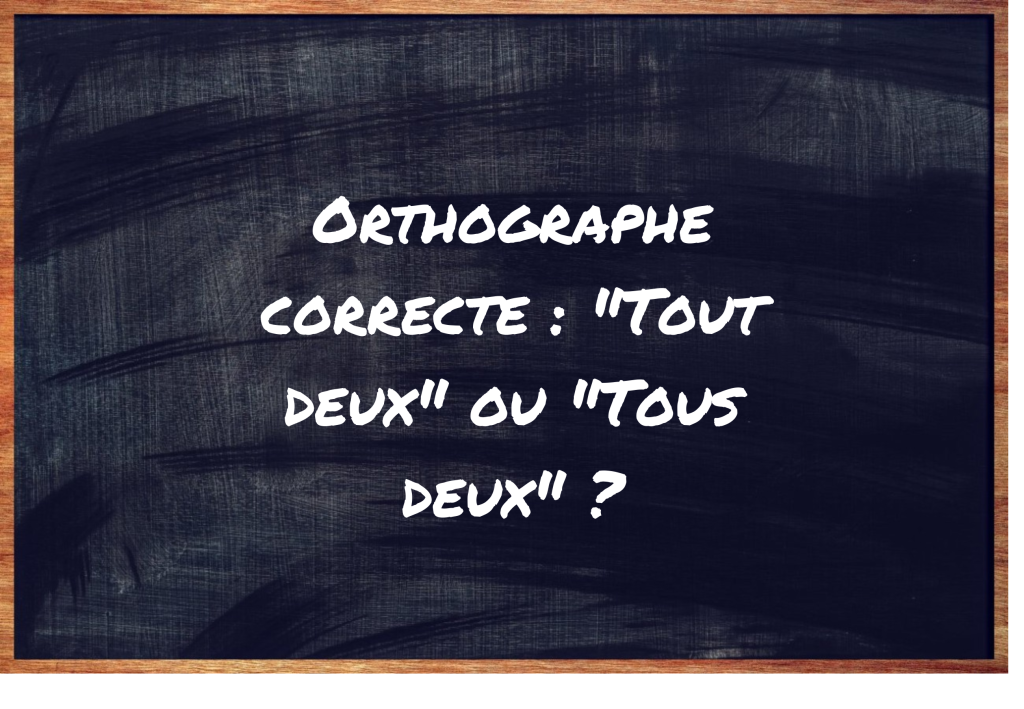 https://eduforge.org/comment-ecrire-correctement-tout-deux-ou-tous-deux/