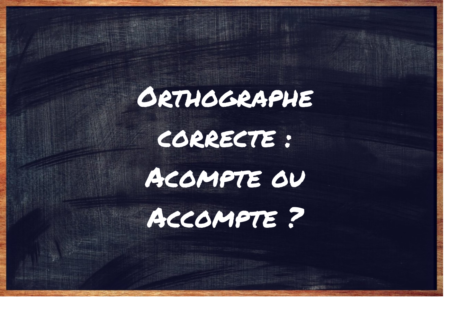 https://eduforge.org/acompte-ou-accompte-comment-lecrire-correctement/