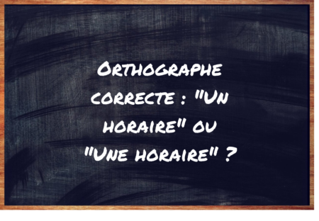 https://eduforge.org/comment-ecrire-correctement-un-horaire-ou-une-horaire/