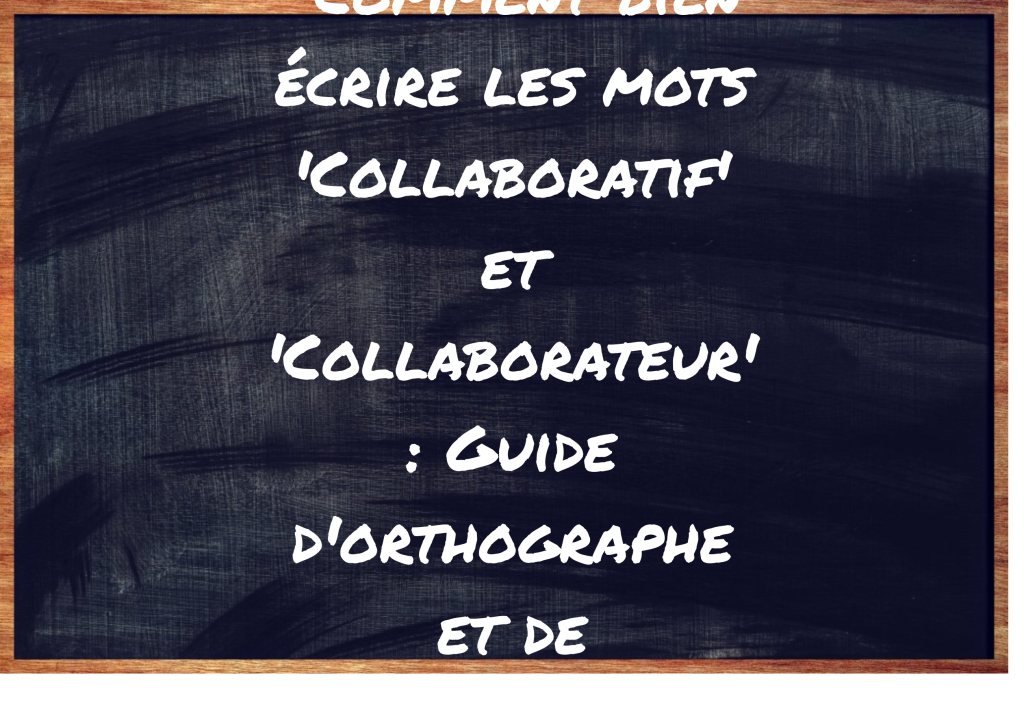"Collaboratif" ou "Collaborateur" ?