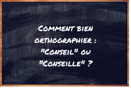 "Conseil" ou "Conseille" ?