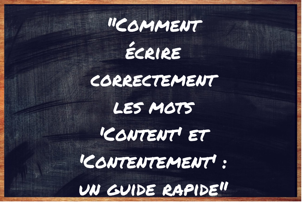 "Content" ou "Contentement" ?