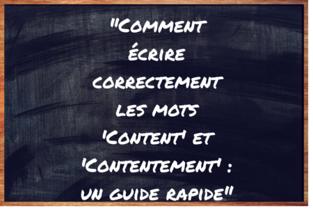 "Content" ou "Contentement" ?