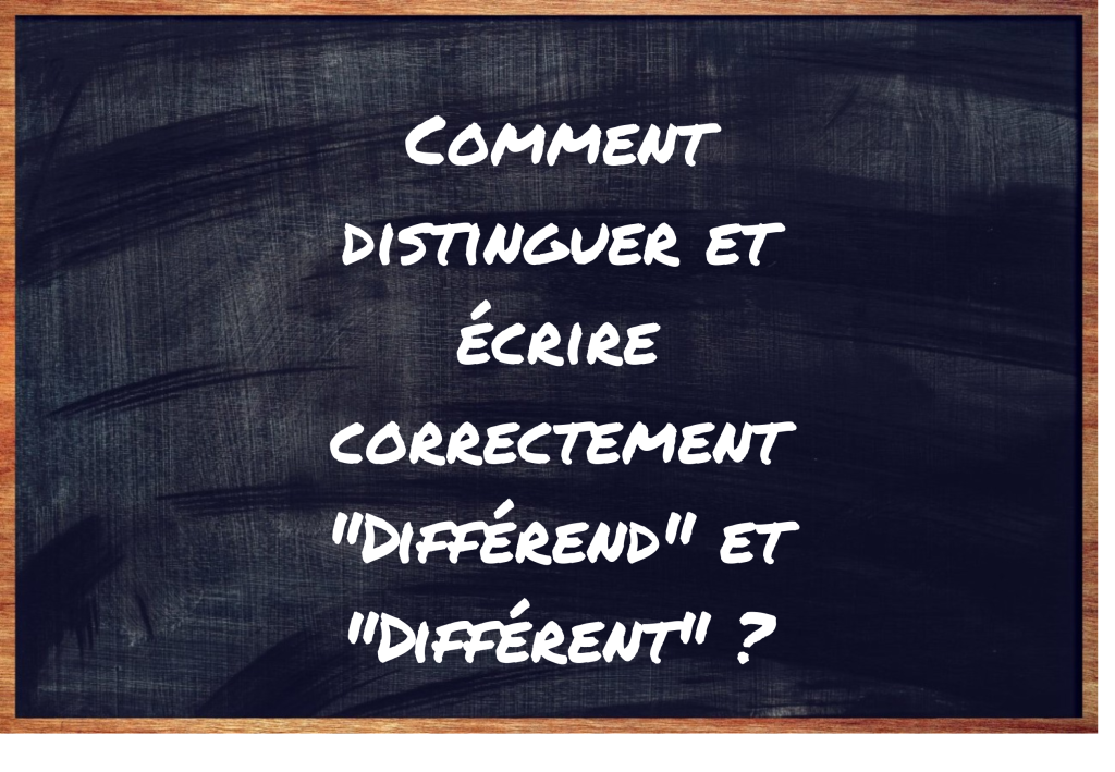 "Différend" ou "Différent" ?