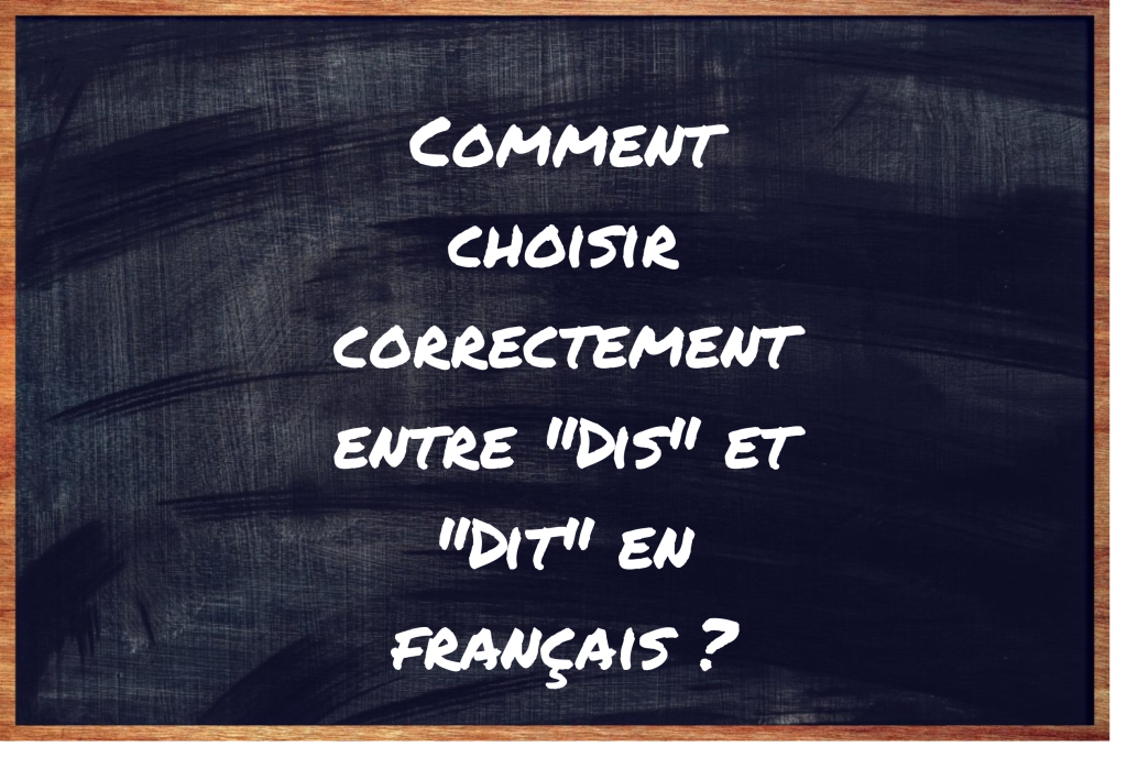 "Dis" ou "Dit" ?