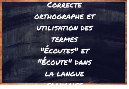 "Écoutes" ou "Écoute" ?