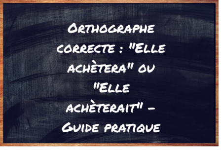 "Elle achètera" ou "Elle achèterait" ?