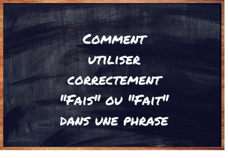 "Fais" ou "Fait" ?