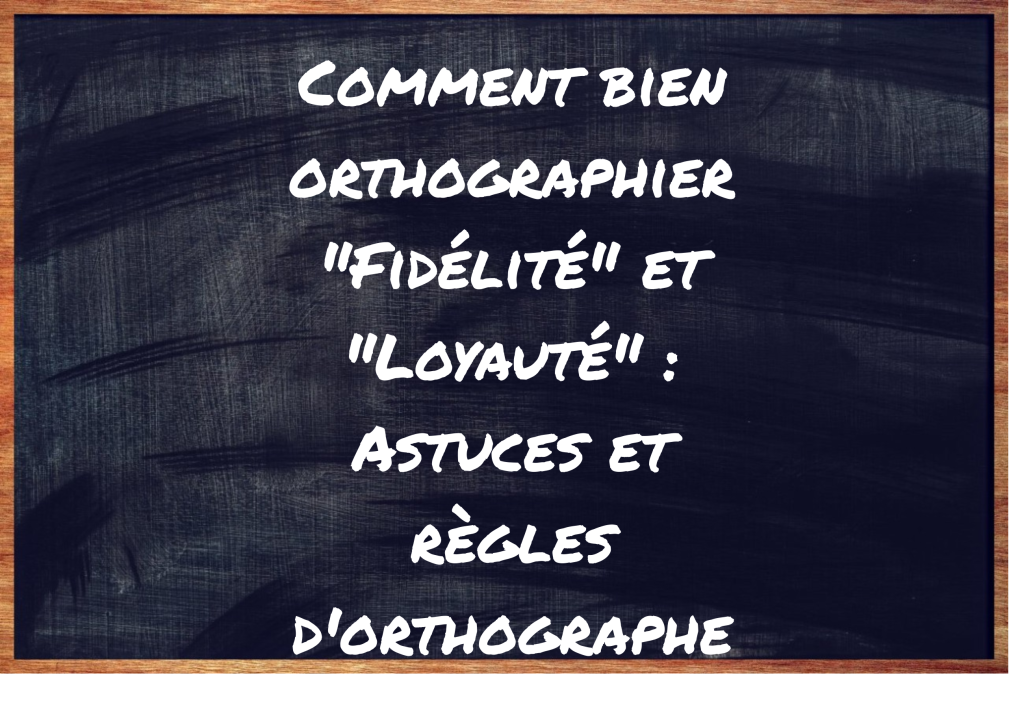 "Fidélité" ou "Loyauté" ?