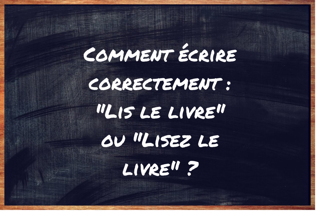 "Lis le livre" ou "Lisez le livre" ?