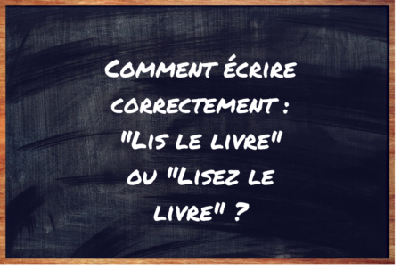 "Lis le livre" ou "Lisez le livre" ?