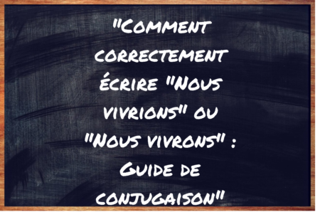 "Nous vivrions" ou "Nous vivrons" ?
