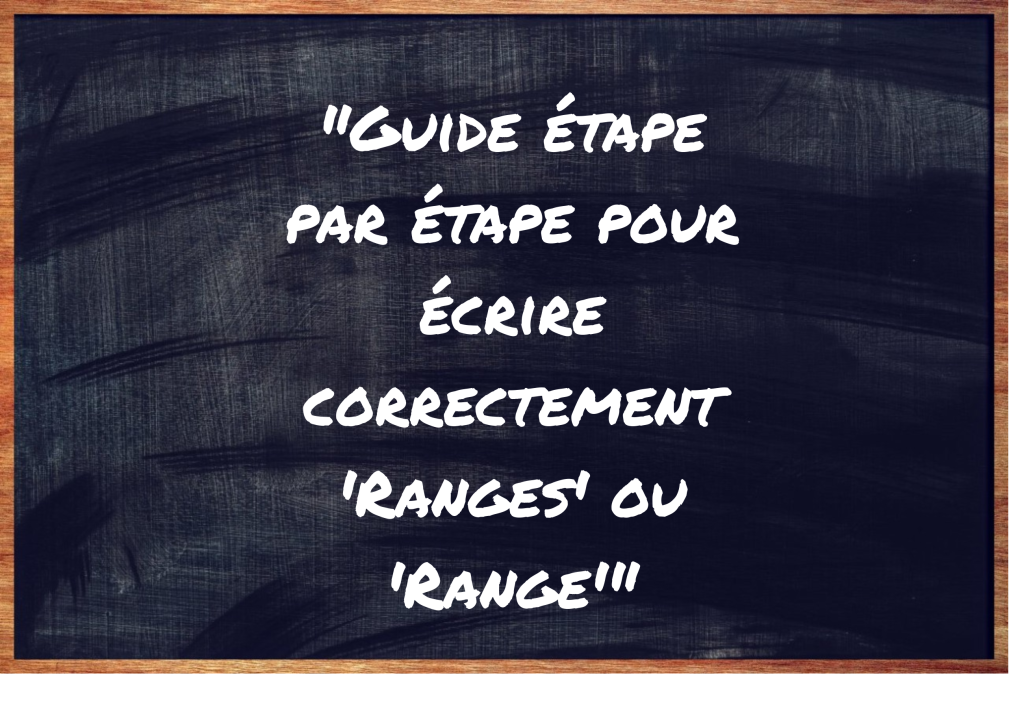 "Ranges" ou "Range" ?