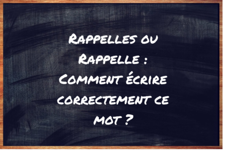 "Rappelles" ou "Rappelle" ?