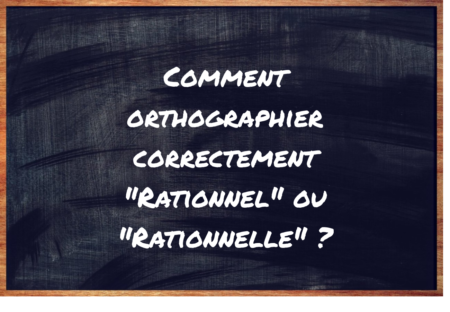 "Rationnel" ou "Rationnelle" ?