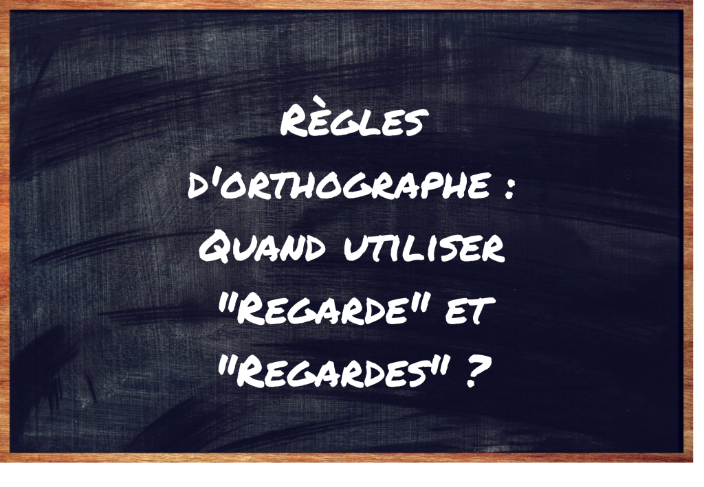 "Regarde" ou "Regardes" ?