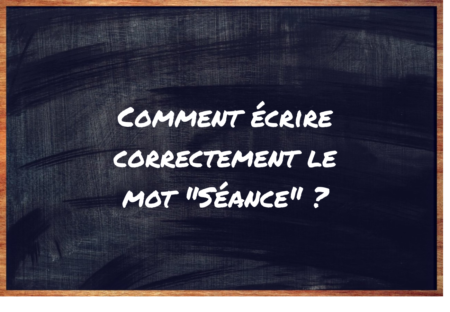 "Séance" ou "Séance" ?
