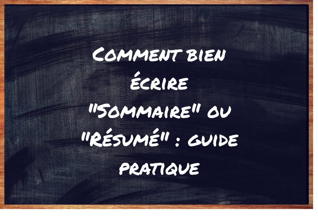 "Sommaire" ou "Résumé" ?