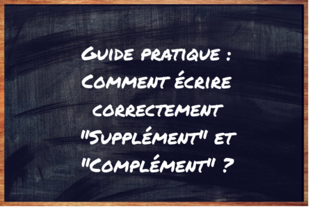 "Supplément" ou "Complément" ?