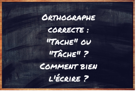 "Tache" ou "Tâche" ?