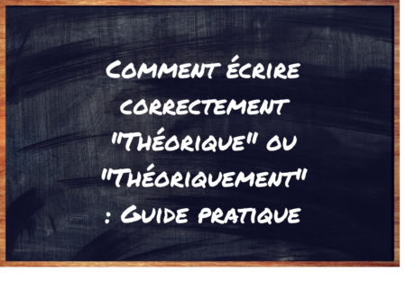 "Théorique" ou "Théoriquement" ?