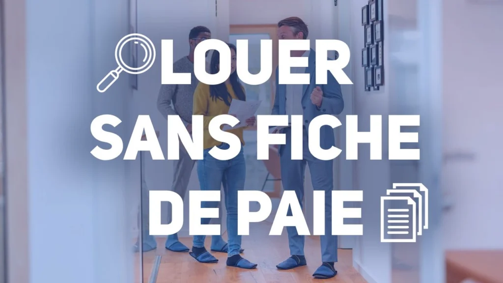 Louer sans fiche de paie PtitClic : guide pour obtenir un logement