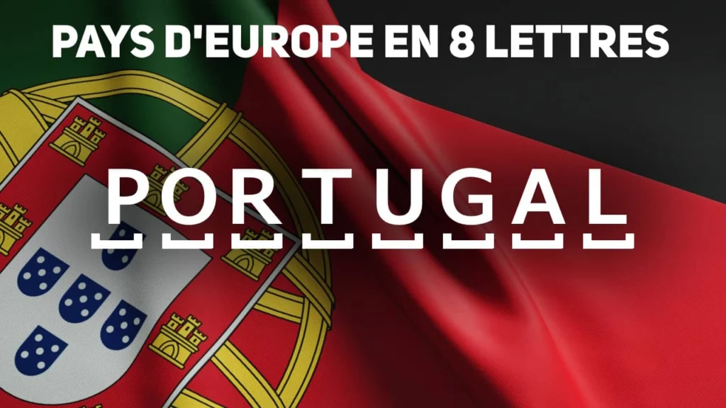 Pays d’Europe en 8 lettres Portugal
