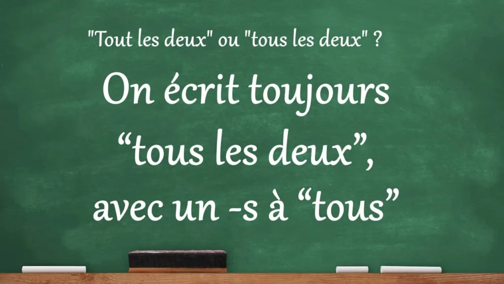 Tout les deux ou tous les deux orthographe