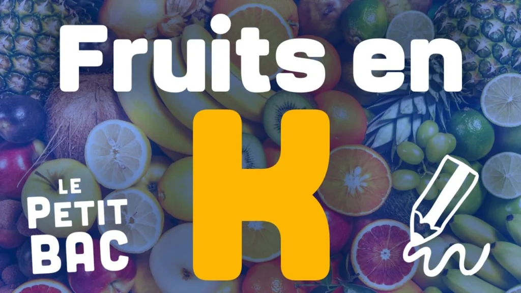 fruit en k petit bac