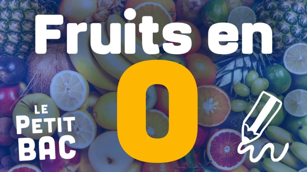 fruit en o petit bac