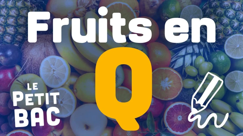 fruit en q petit bac