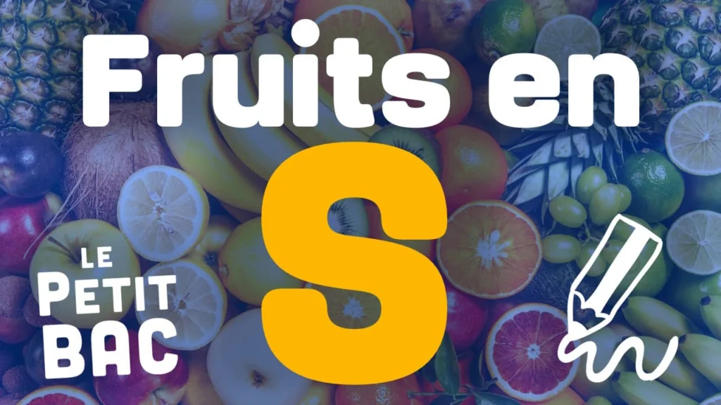 fruit en s petit bac