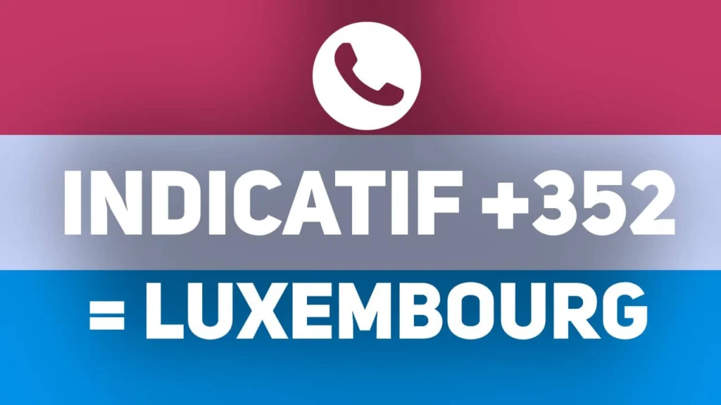 indicatif pays 352 Luxembourg