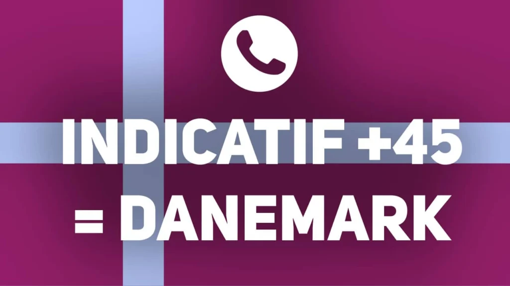 indicatif pays 45 Danemark
