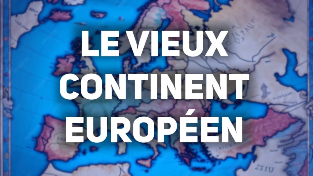 Le vieux continent : surnom de l'Europe