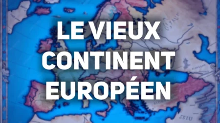 Le vieux continent : surnom de l'Europe