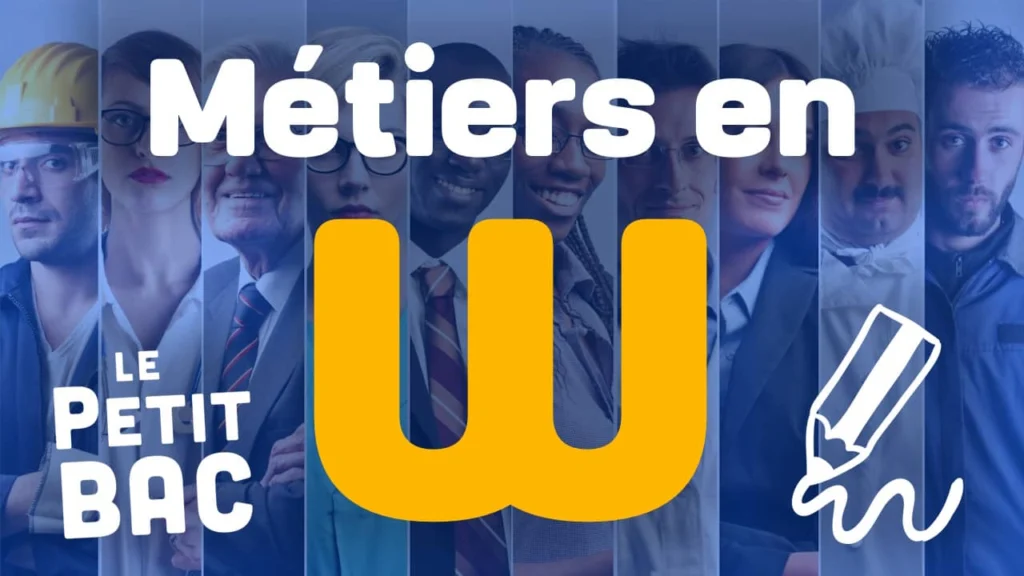 métier en W petit bac